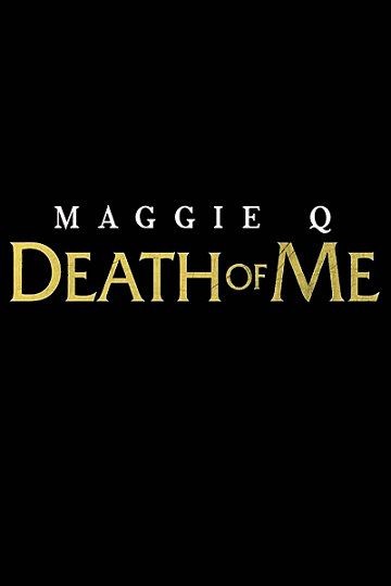 دانلود فیلم Death of Me 2020