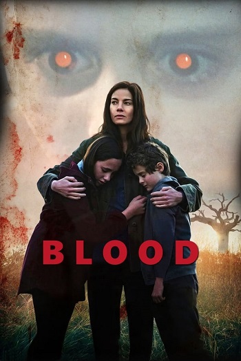 دانلود فیلم Blood 2022