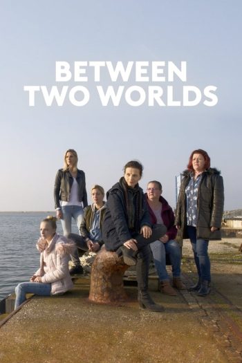 دانلود فیلم 2022 Between Two Worlds