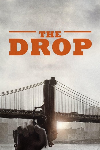 دانلود فیلم The Drop 2014