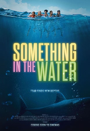 دانلود فیلم Something in the Water 2024 چیزی در آب