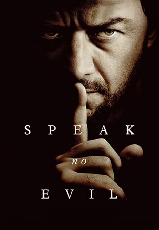 دانلود فیلم Speak No Evil 2024 بد حرف نزن